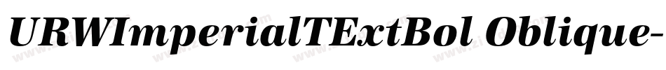 URWImperialTExtBol Oblique字体转换